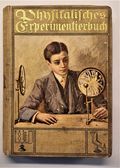 Physikalische Experimentierbuch für Knaben