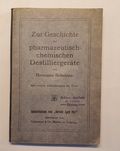 Zur Geschichte der pharmazeutischen chemischen Destilliergeräte